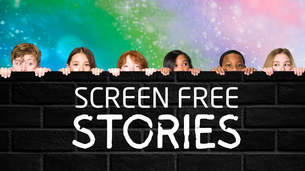 Screen Free Stories